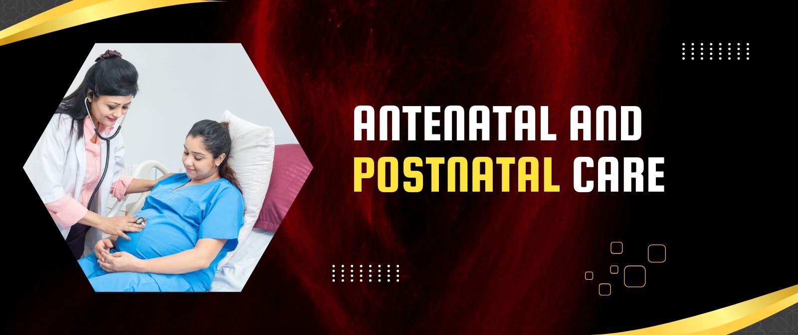 Antenatal & Postnatal Care at Dr. Patankar Clinic